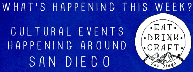 What's Happening This Week in San Diego?